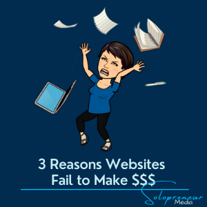 Website Isn't Making Money - Solopreneur Media